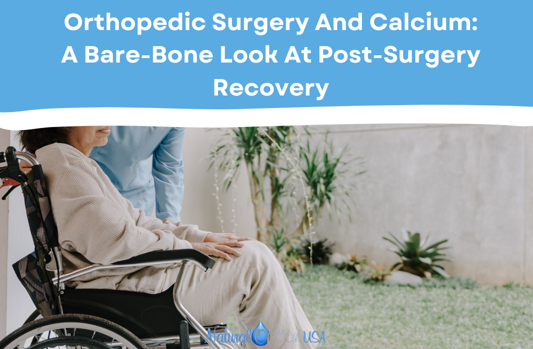 Orthopedic Surgery and Calcium