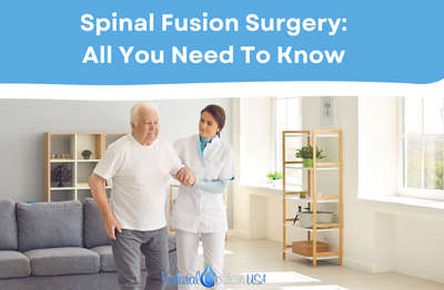 Spinal Fusion Surgery: All You Need to Know