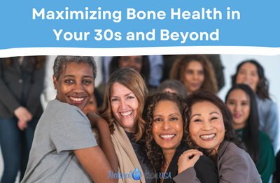 Maximizing Bone Health in Your 30s and Beyond