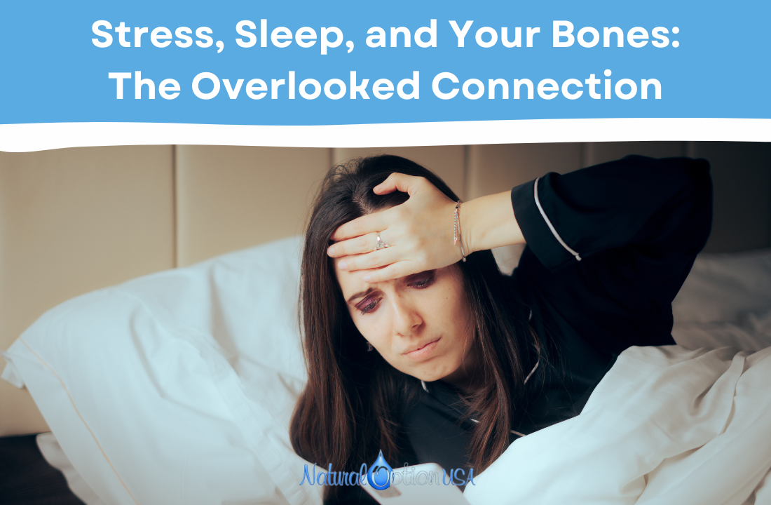 Stress, Sleep, and Your Bones: The Overlooked Connection