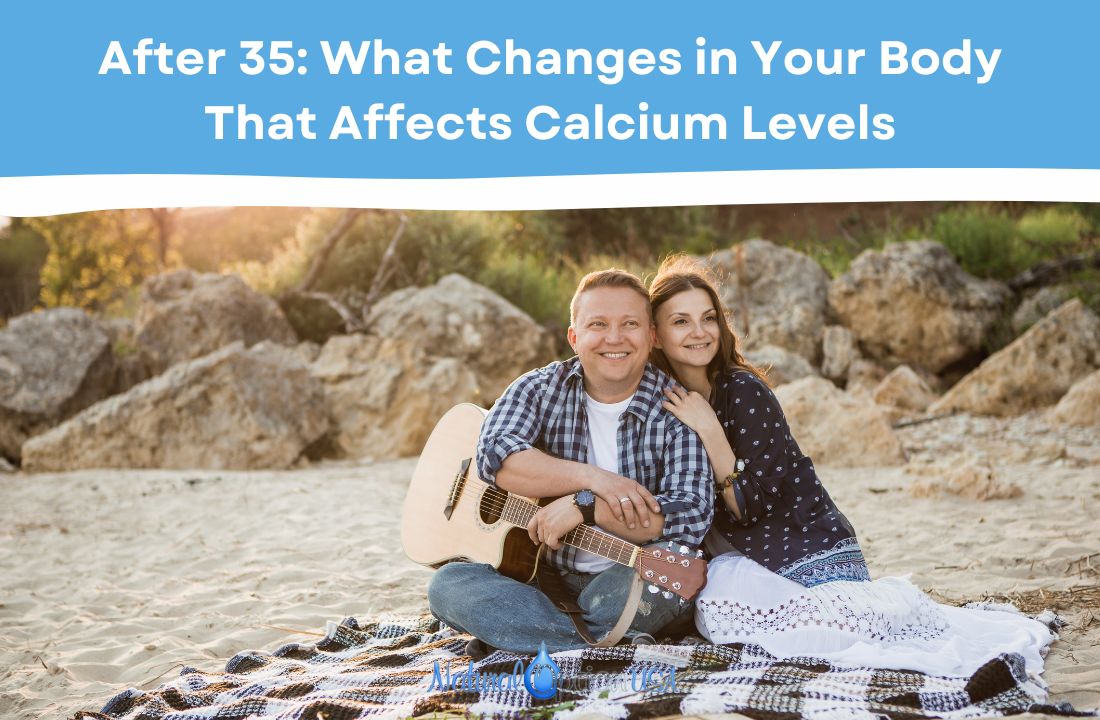 After 35: What Changes in Your Body That Affects Calcium Levels