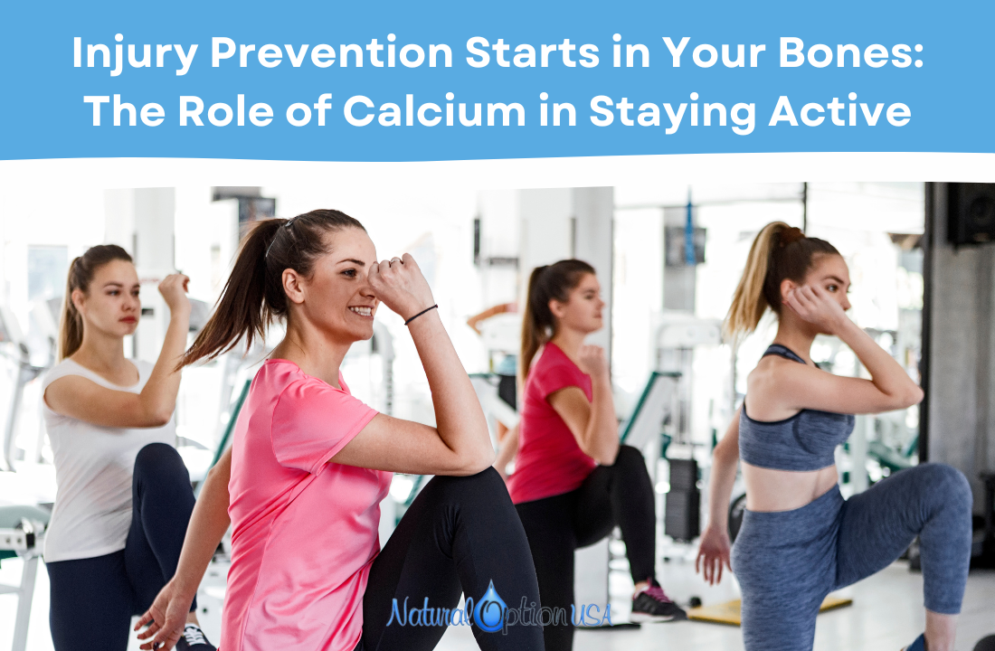 Injury Prevention Starts in Your Bones: The Role of Calcium in Staying Active