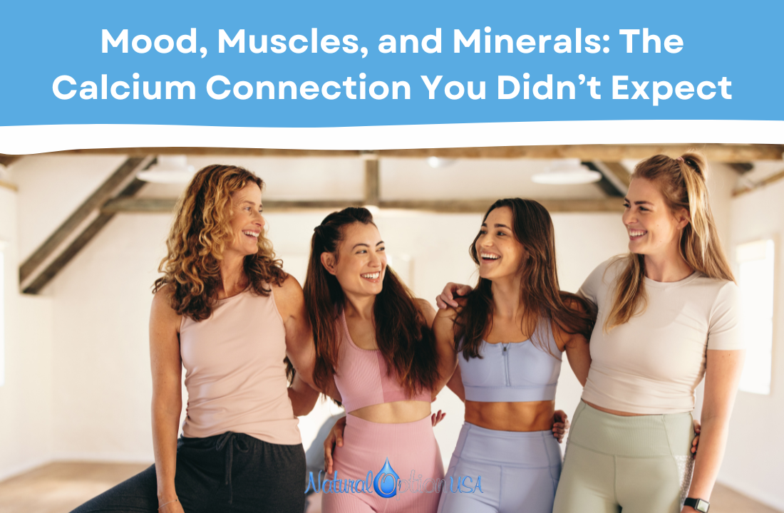 Mood, Muscles, and Minerals: The Calcium Connection You Didn’t Expect