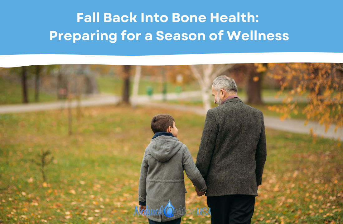 Fall Back Into Bone Health: Preparing for a Season of Wellness