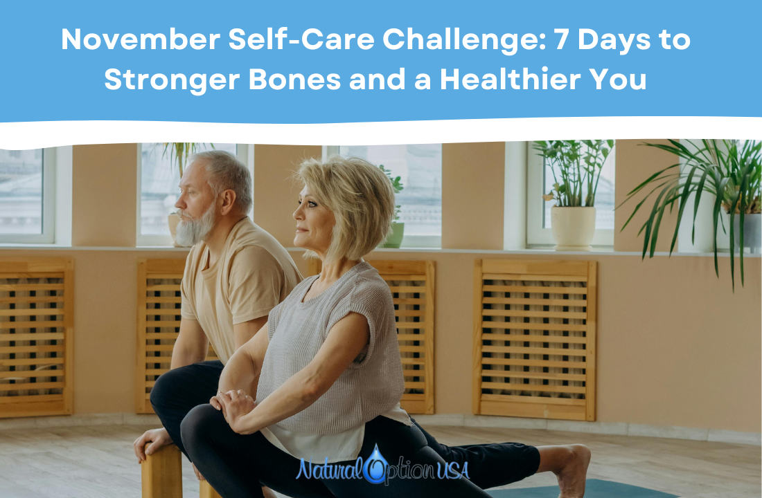 November Self-Care Challenge: 7 Days to Stronger Bones and a Healthier You