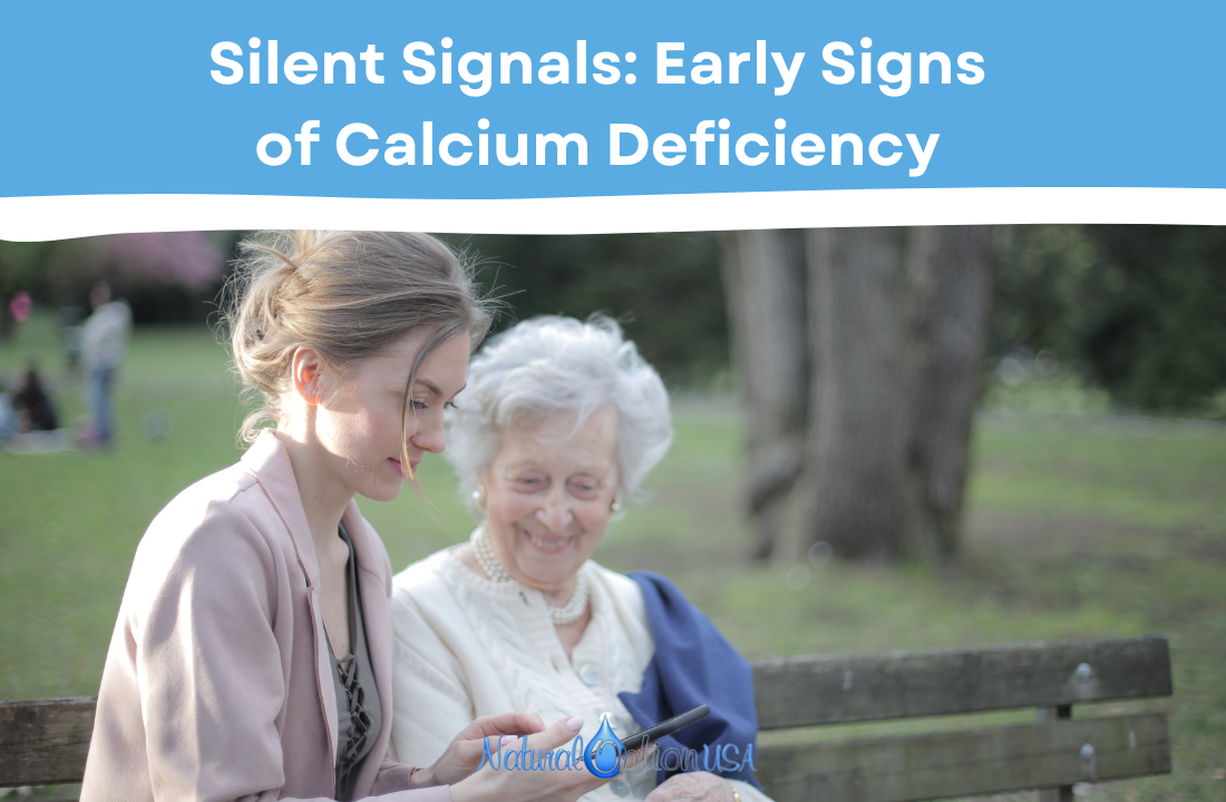 Silent Signals: Early Warning Signs of Calcium Deficiency