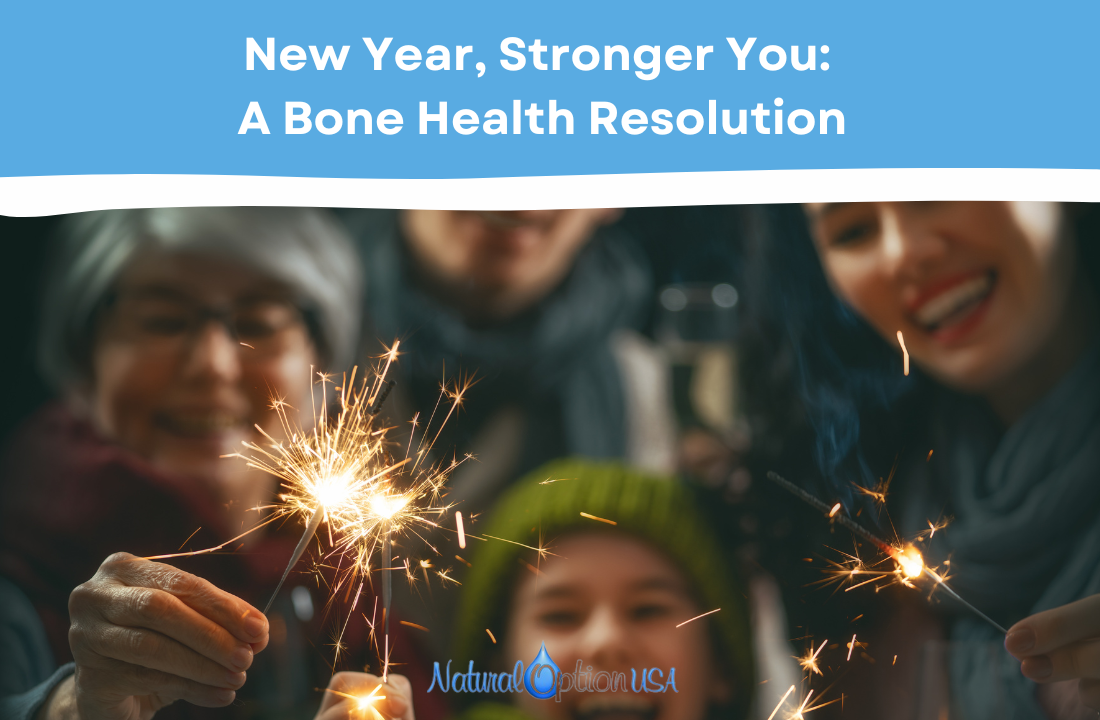 New Year, Stronger You: A Bone Health Resolution