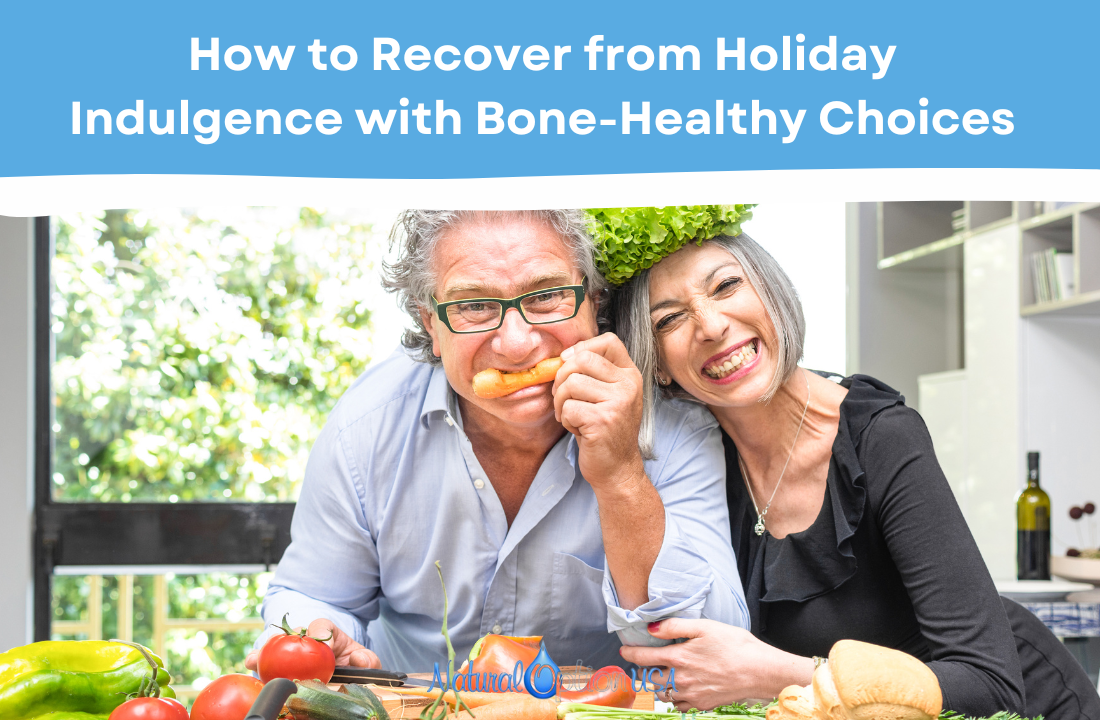 How to Recover from Holiday Indulgence with Bone-Healthy Choices