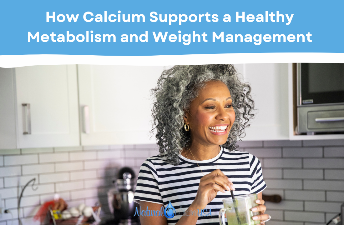 How Calcium Supports a Healthy Metabolism and Weight Management