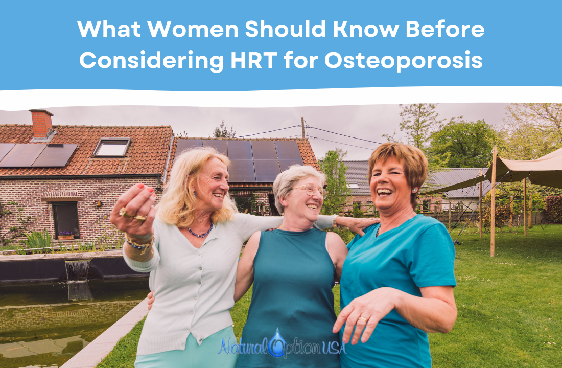 What Women Should Know Before Considering HRT for Osteoporosis