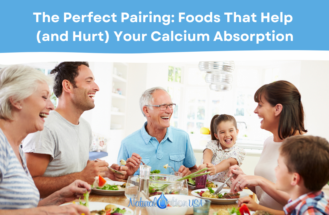 The Perfect Pairing: Foods That Help (and Hurt) Your Calcium Absorption